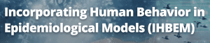 Incorporating Human Behavior in Epidemiological Models IHBEM